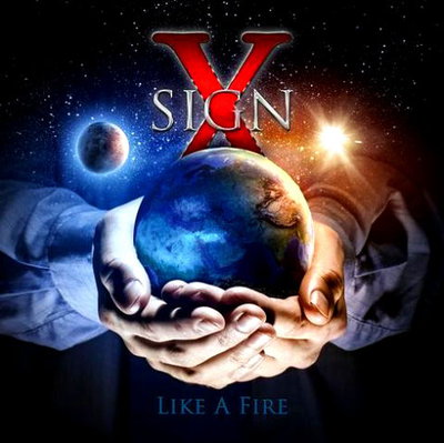 Sign X - Like a Fire (2019)