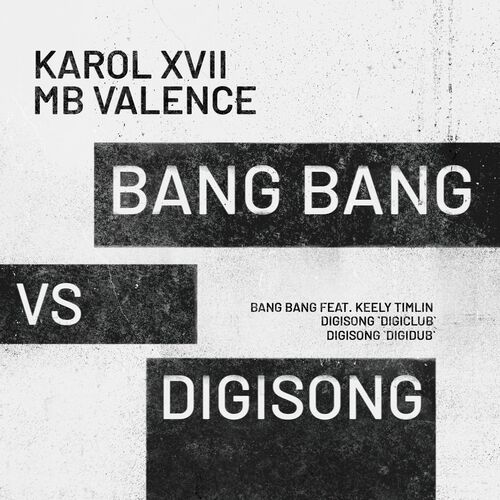 Karol XVII & MB Valence - Bang Bang vs Digisong EP (2022)