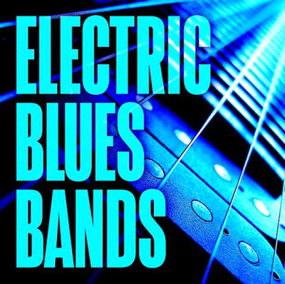 VA - Electric Blues Bands (2021)