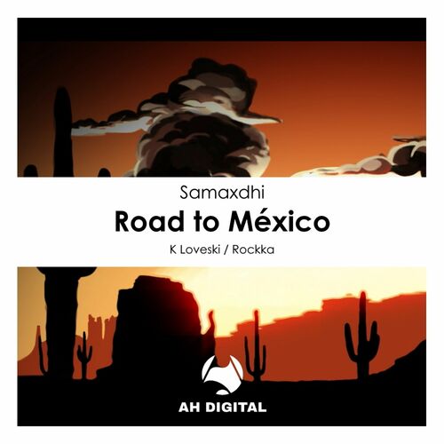 VA - Samaxdhi - Road to Mexico (2022) (MP3)