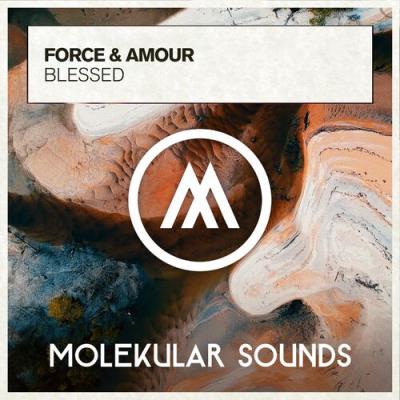 VA - Force & Amour - Blessed (2022) (MP3)