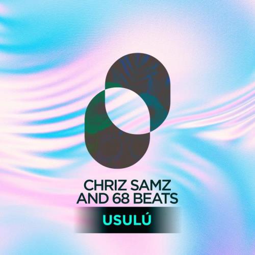 Chriz Samz & 68 Beats - Usulú (2022)
