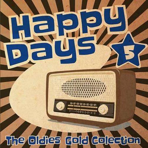 Happy Days: The Oldies Gold Collection Vol.5 (2022)