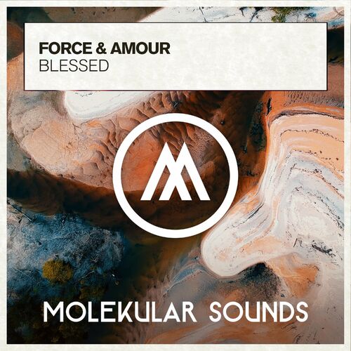 Force & Amour - Blessed (2022)