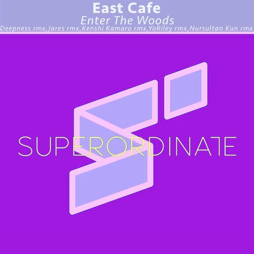East Cafe - Enter the Woods, Pt. 2 (2022)