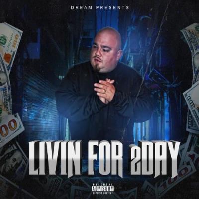 VA - Dream - Livin For 2Day (2022) (MP3)