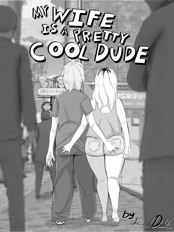 LewdDoodler - My Wife is a Pretty Cool Dude Porn Comics