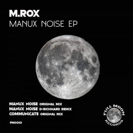 M.Rox - Manux Noise EP (2022)
