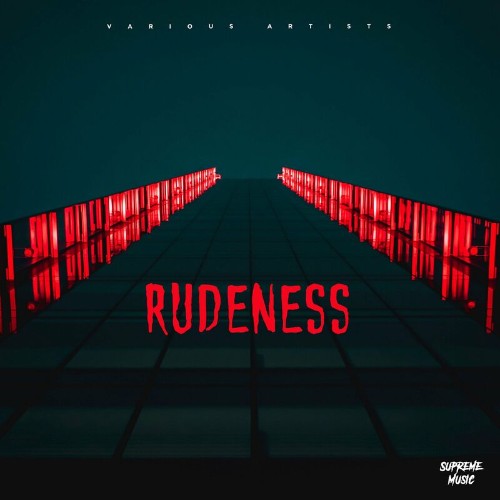 VA - Supreme Music - Rudeness (2022) (MP3)