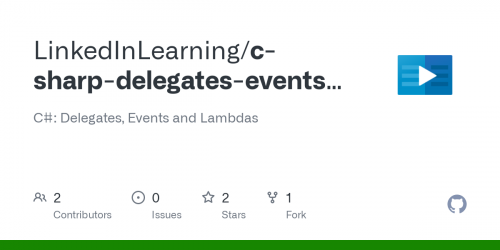 Linkedin Learning - C# Delegates Events and Lambdas