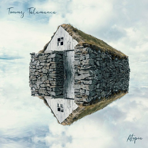 Tommy Talamanca - Atopia (2022)