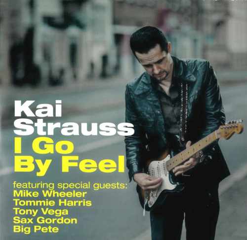 Kai Strauss - I Go By Feel (2015) [lossless]