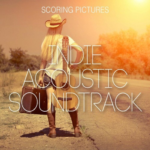 VA - Indie Acoustic Soundtrack (2022) (MP3)