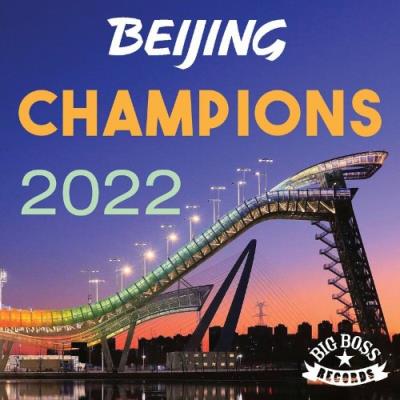 VA - Beijing Champions 2022 (2022) (MP3)