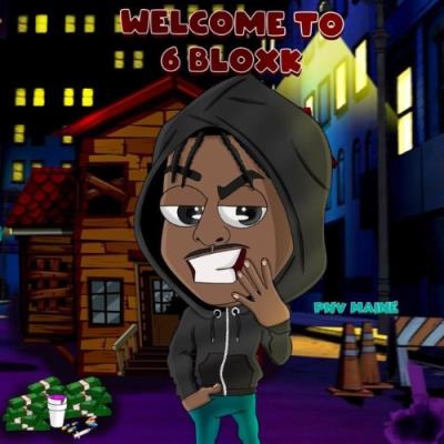 VA - PNV Maine - Welcome To 6 Bloxk (2022) (MP3)