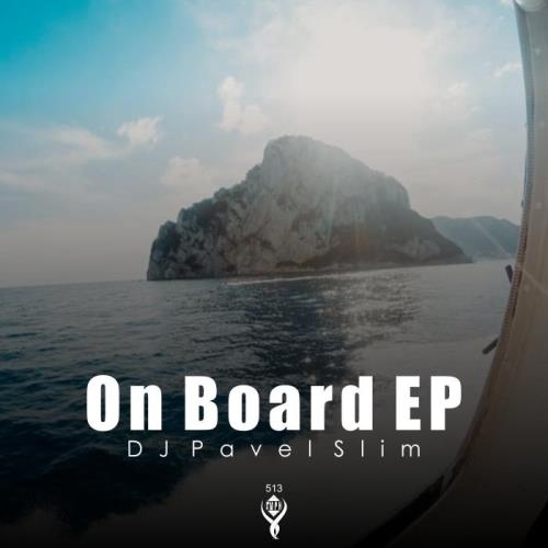 DJ Pavel Slim - On Board (2022)