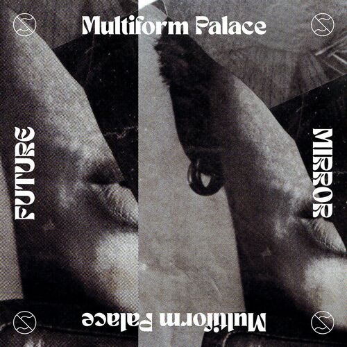 VA - Multiform Palace - Future Mirror (2022) (MP3)