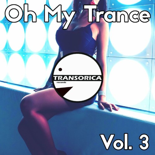 VA - Oh My Trance Vol. 3 (2022) (MP3)