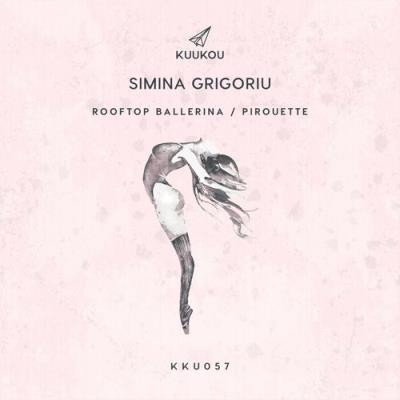 VA - Simina Grigoriu - Rooftop Ballerina / Pirouette (2022) (MP3)