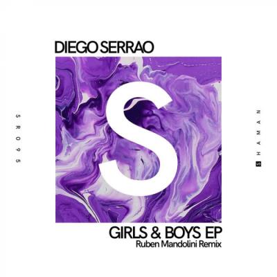 VA - Diego Serrao - Girls and Boys EP (2022) (MP3)