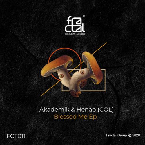 Akademik & Henao (COL) - Blessed Me Ep (2022)
