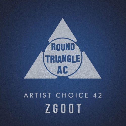 Artist Choice 42: ZGOOT (2022)
