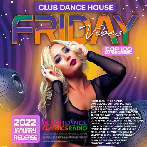 Friday Vibes: Dance House Music (2022) Mp3
