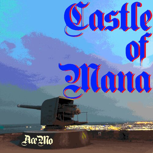 VA - AceMo - Castle Of Mana (2022) (MP3)
