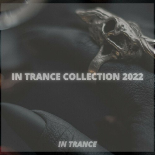 VA - In Trance Collection 2022 (Vol.1) (2022) (MP3)