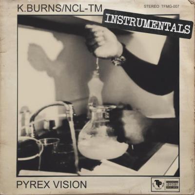 VA - K.Burns & NCL-TM - Pyrex Vision (Instrumentals) (2022) (MP3)