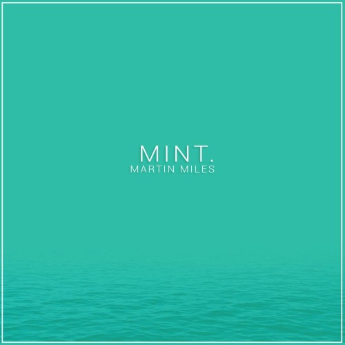 VA - Martin Miles - Mint (2022) (MP3)