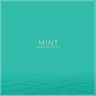 VA - Martin Miles - Mint (2022) (MP3)