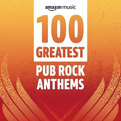 VA - 100 Greatest Pub Rock Anthems (2022) MP3