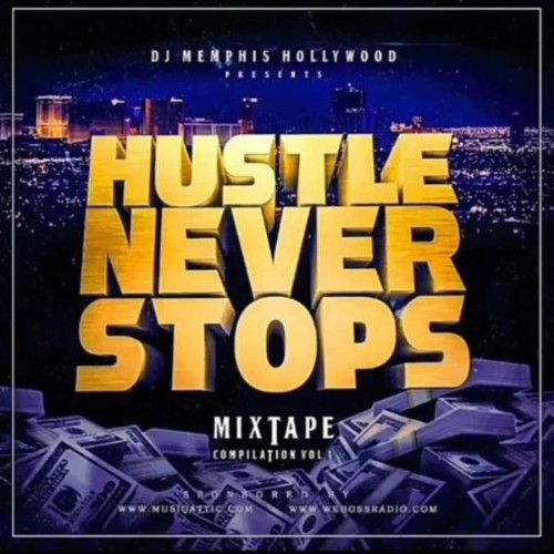 VA - DJ Memphis Hollywood - Hustle Never Stops (2022) (MP3)