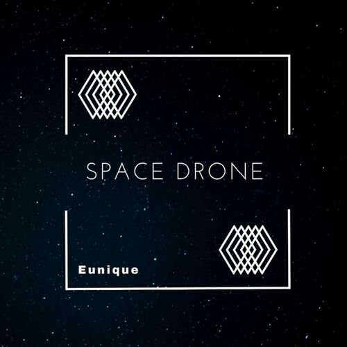 VA - Eunique - Space Drone (2022) (MP3)