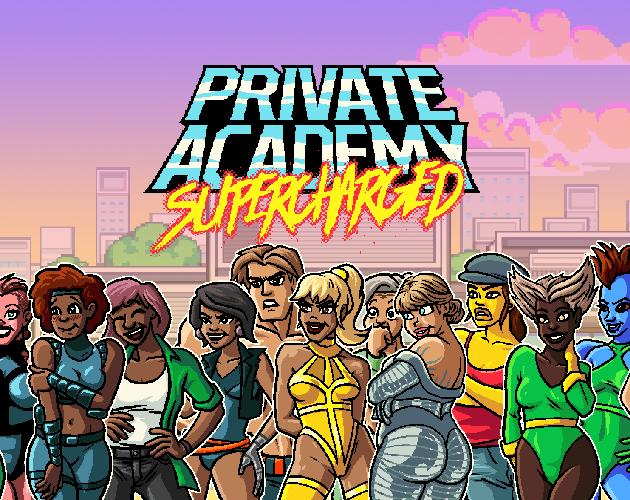 What is Private Academy: Supercharged - Version 0.1.2 by Eddie Monotone