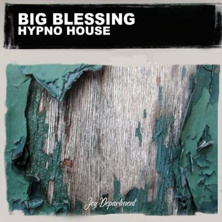Big Blessing - Hypno House (2022)