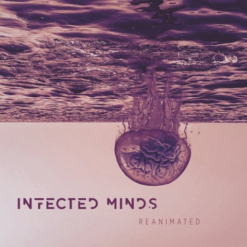 Infected Minds - Reanimated (2022)