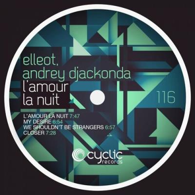 VA - Elleot, Andrey Djackonda - L'amour La Nuit (2022) (MP3)