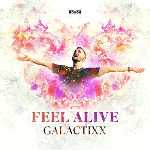 Galactixx - Feel Alive (2022)