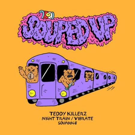 Teddy Killerz - Night Train (2022)