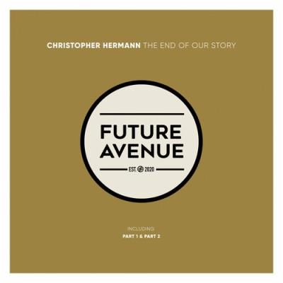 VA - Christopher Hermann - The End of Our Story (2022) (MP3)