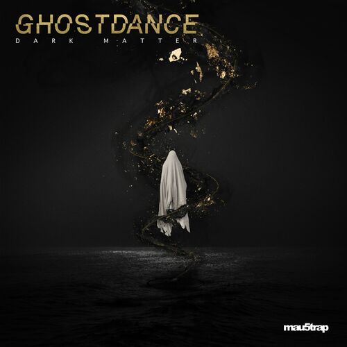 Ghost Dance - Dark Matter (2022)