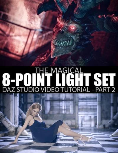 THE MAGICAL 8 POINT LIGHT SET   PART 2   DAZ STUDIO TUTORIAL