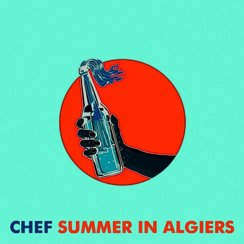 Chef Mike - Summer in Algeirs (2022)