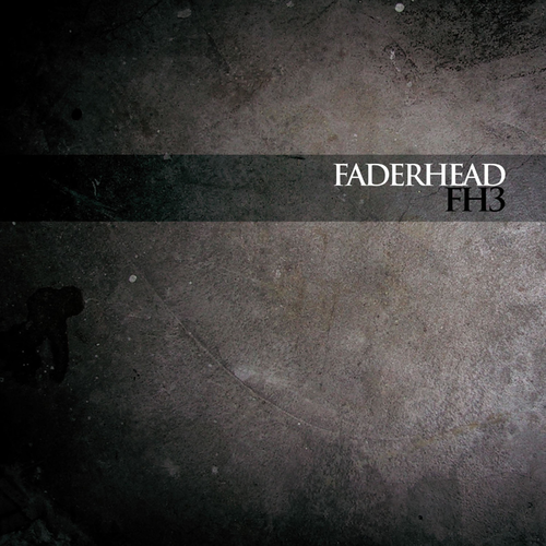 Faderhead - Discography (2006-2021)