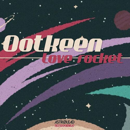 Ootkeen - Love Rocket (2022)