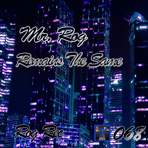 VA | Mr. Rog - Remains The Same (2022) MP3