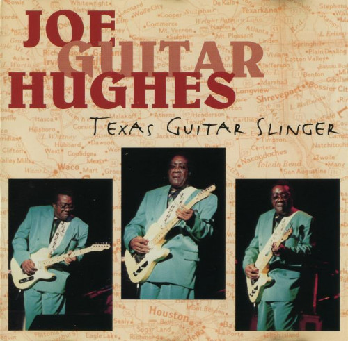Joe Guitar Hughes - Texas Guitar Slinger (1995) [lossless]