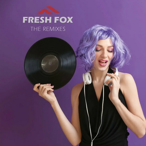 Fresh Fox - Fresh Fox (The Remix Album) (2022) AAC